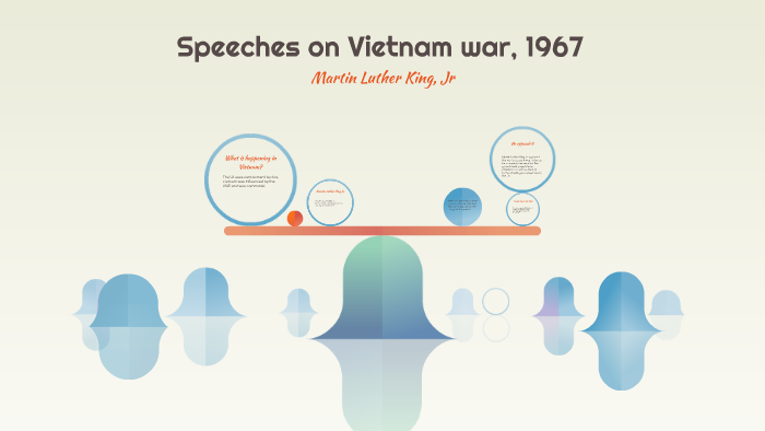 Speeches On Vietnam War, 1967 By Tony Alba On Prezi