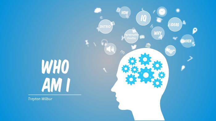 Who am I? by trey wilbur on Prezi