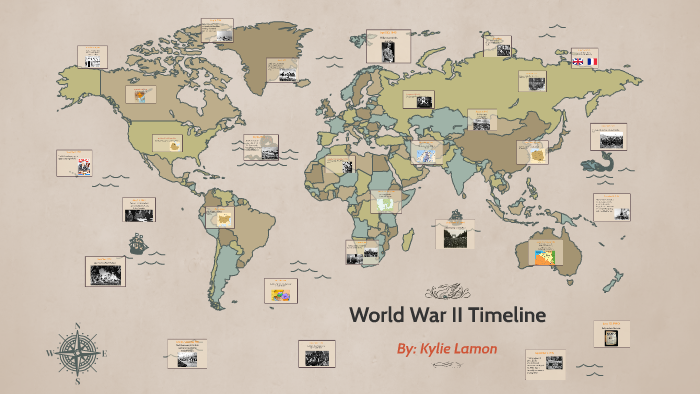 World War II Timeline by Kylie Lamon on Prezi