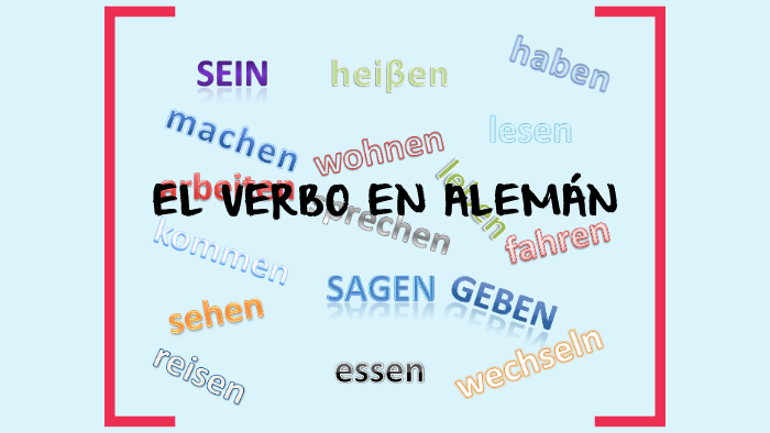 El Verbo En AlemÁn By Febechi Afamefule On Prezi