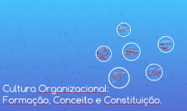 Cultura Organizacional: