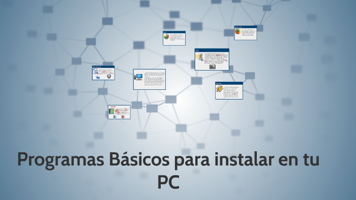 Programas Básicos Para Instalar En Tu PC By Mayra Segura