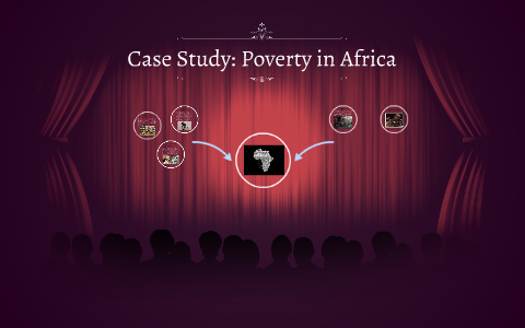 case study of poverty in africa