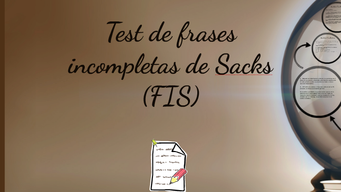 Test de frases incompletas de Sacks by Alberto Lopez on Prezi Next