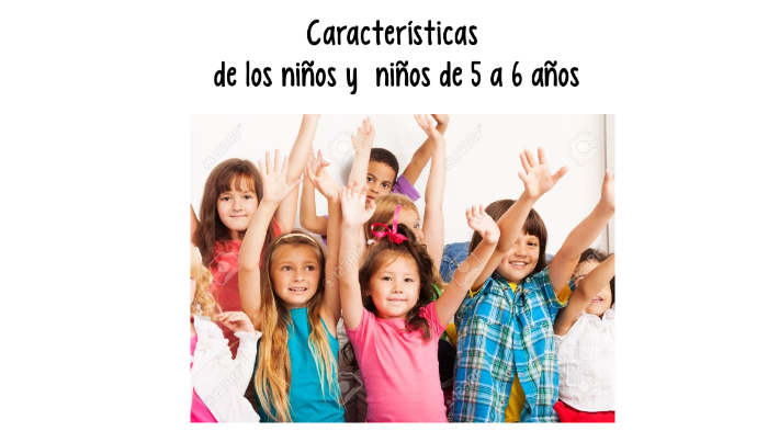 Caracteristicas De Los Niños Y Niñas