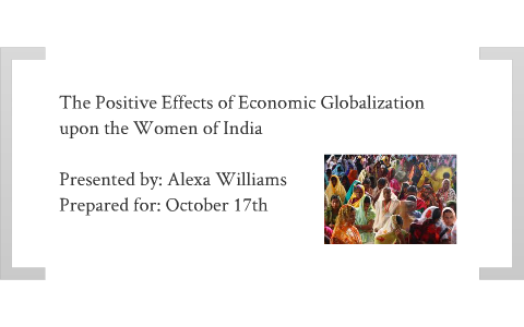 The Economic Effects of Globalization upon Women In India by Alexa ...