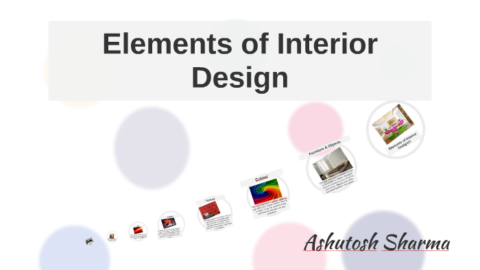 Elements of Interior Design by Ashutosh Sharma on Prezi