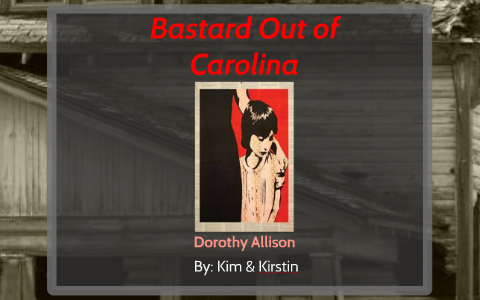 Bastard Out Of Carolina By Kirstin Whitman
