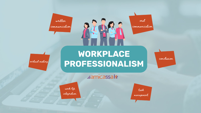 Workplace Professionalism By Grace Cezar On Prezi