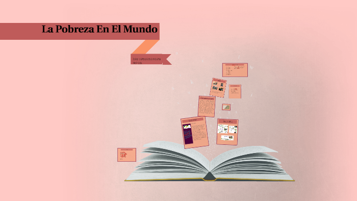 La Pobreza En El Mundo by Natalia Montoya Iriarte on Prezi