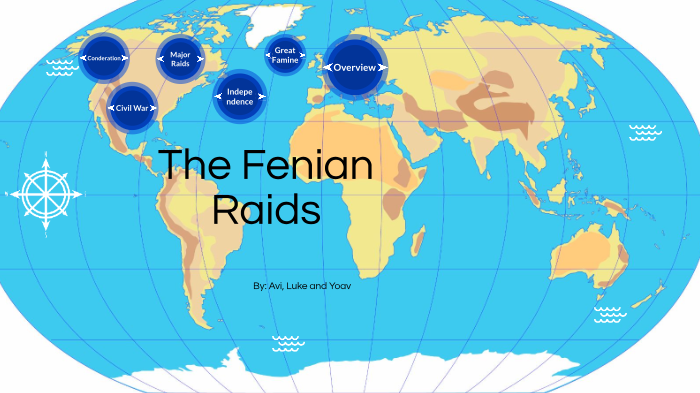 Fenian Raids by Yoav Volman on Prezi Next