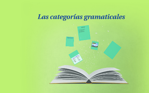 Las categorías gramaticales by bouchra el moussaoui