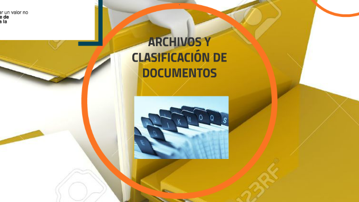 Archivos Y ClasificaciÓn De Documentos By Sabrina Vicente On Prezi 9597