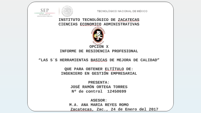 LAS 5S HERRAMIENTAS BASICAS DE MEJORA DE CALIDAD by José Ortega on Prezi