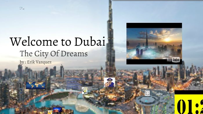 Dubai Presentation by erik vazquez on Prezi