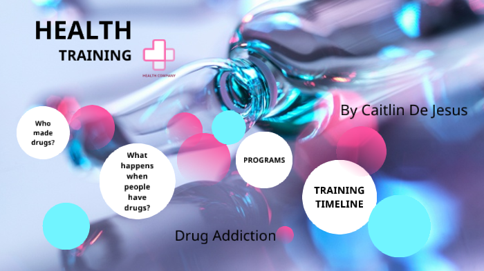 Drug Addiction by Caitlin De Jesus [STUDENT] on Prezi