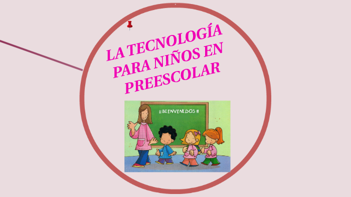 Que Es La Tecnologia Para Niños De Preescolar Niños Relacionados