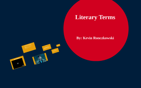 Literary Terms by Kevin Ronczkowski