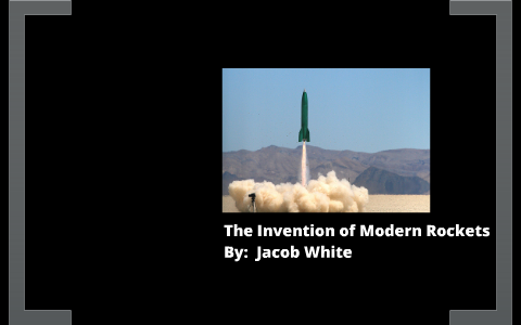 Science Invention Rocket The invention of rockets by Gail Martin on Prezi