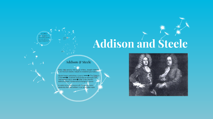 the essays written by addison and steele are