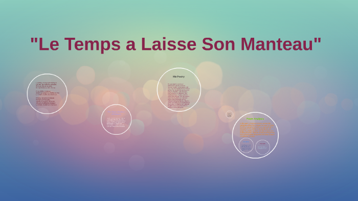 "Le temps a laisse son manteau" by Kilsny Cedeno on Prezi