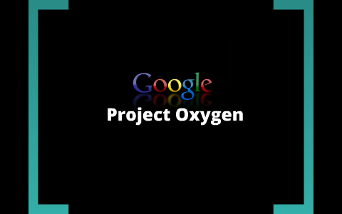 project oxygen