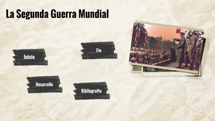 La Segunda Guerra Mundial by nacho calanche camacho on Prezi