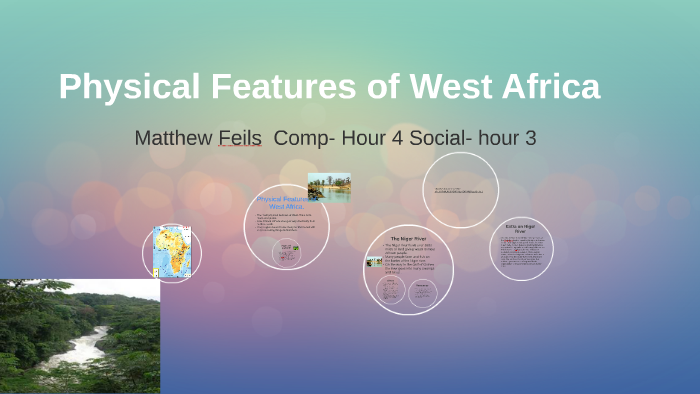 physical-features-of-west-africa-by-matthew-feils