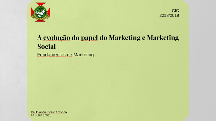 A Evolução do Marketing e Marketing Social by paulo azevedo on Prezi