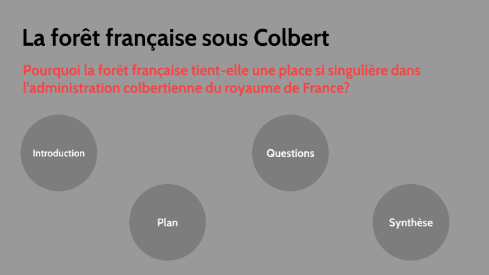 dissertation la foret francaise depuis colbert