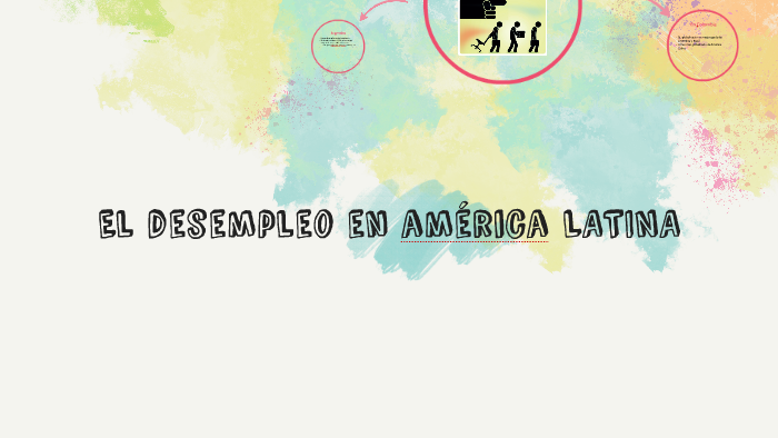 El Desempleo En América Latina By Paola Mirabelli On Prezi 4911