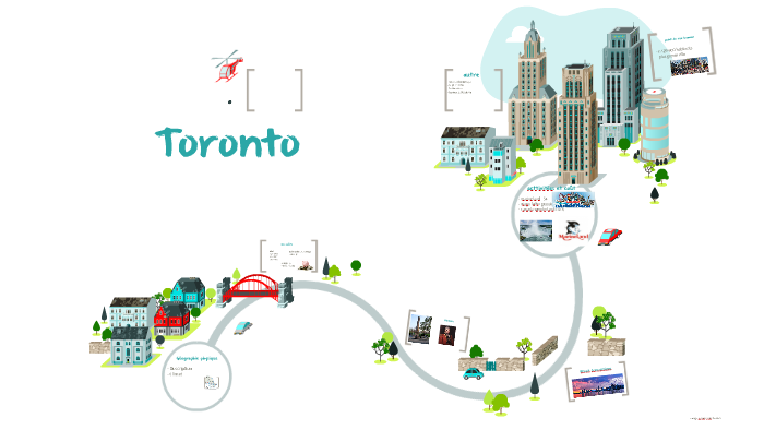 toronto by dubé marie soleil on Prezi