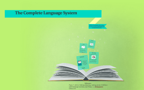 The Complete Language System by Melinda Glover on Prezi