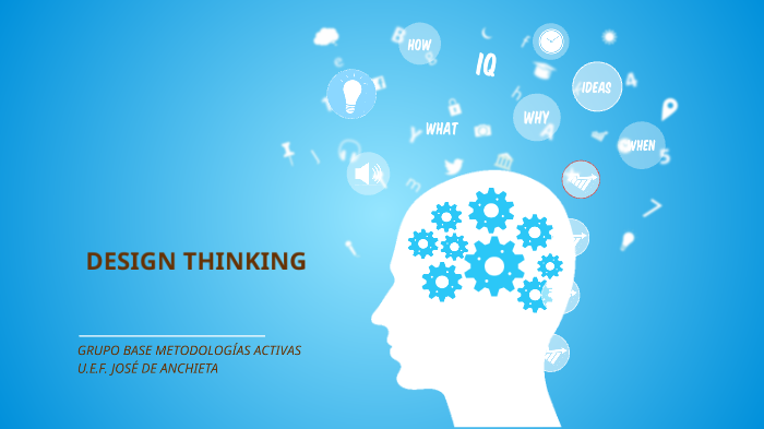 DESIGN THINKING by MAGALY TUAREZ on Prezi