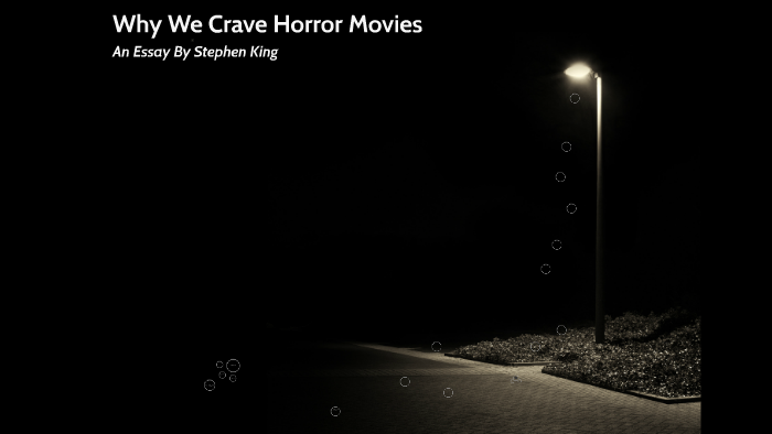 stephen king why we crave horror movies essay