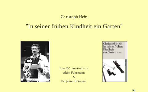 In Seiner Fr Kindh E Garten C H By Benjamin Hermann On Prezi