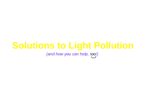 light pollution solutions essay