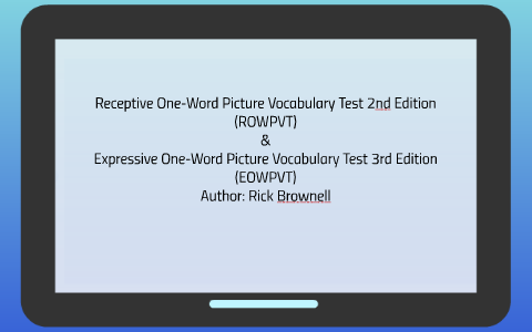 Receptive One Word Picture Vocabulary Test 2nd Edition Rowp - 