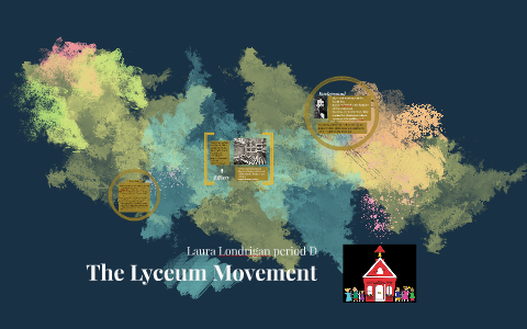 The Lyceum Movement by Laura Londrigan on Prezi