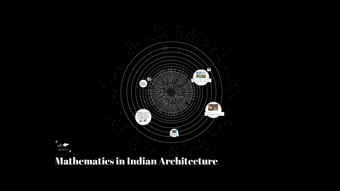 Mathematics in Indian Architecture by Priyanka Sahadevan on Prezi