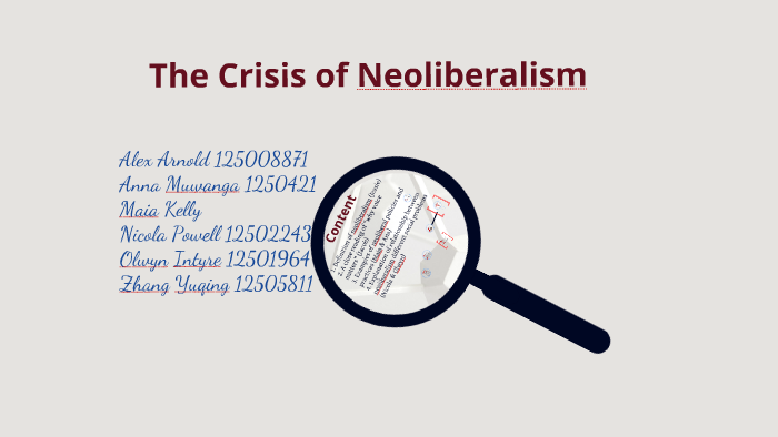 The Crisis Of Neoliberalism By Zhang Moumou On Prezi