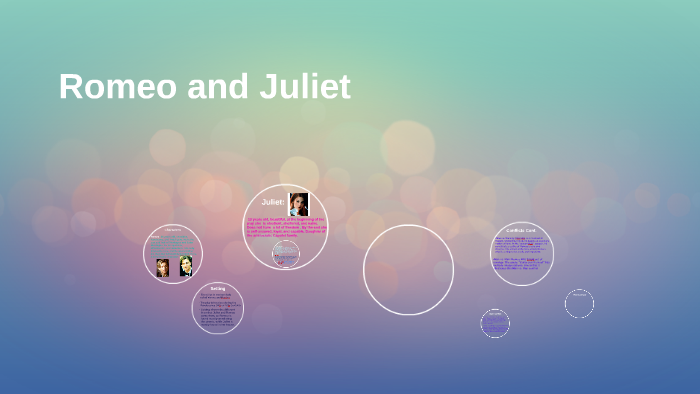 Romeo and Juliet by Elizabeth S on Prezi