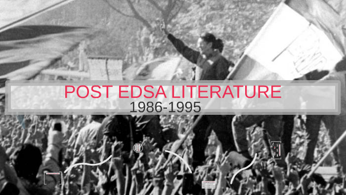 POST EDSA LITERATURE By Allana Bismonte On Prezi