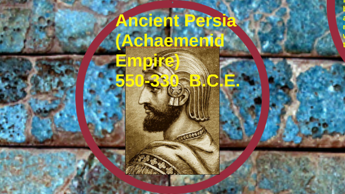 Ancient Persia By Kevin Tierney On Prezi