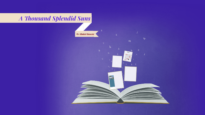 A Thousand Splendid Suns by katlin mcdaniel on Prezi
