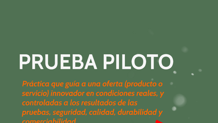 PRUEBAS PILOTO by