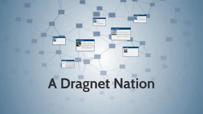 A Dragnet Nation By Thais Smith