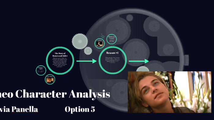 Romeo Character Analysis by Olivia Panella on Prezi