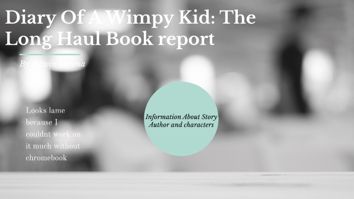 book report diary of a wimpy kid the long haul