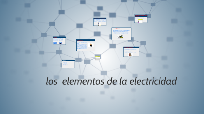 Los Elementos De La Electricidad By Anthony Luque Guzman On Prezi